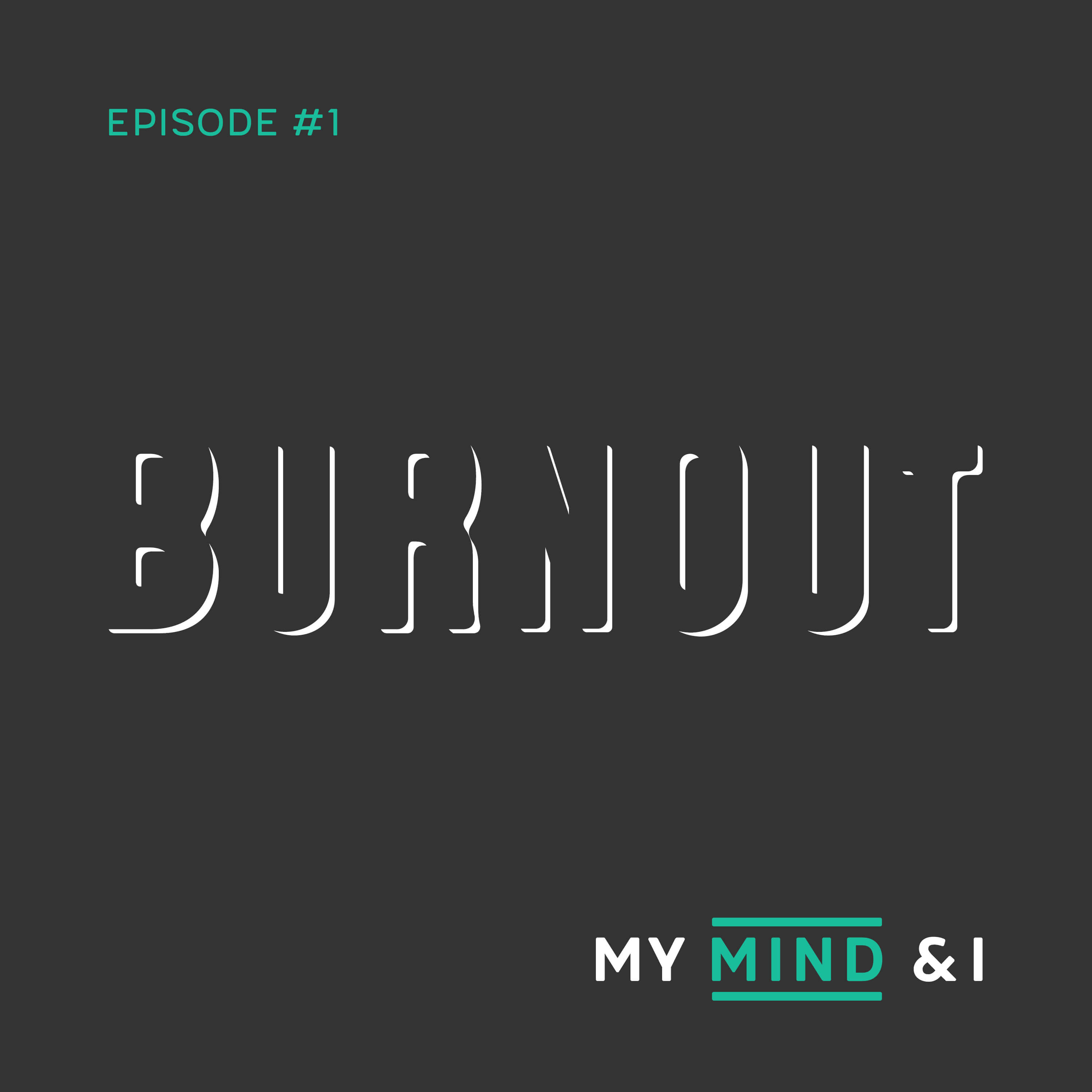 Promoting My Mind & I podcast.